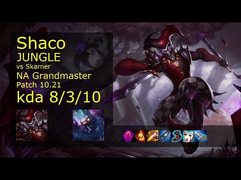 Shaco vs Skarner Jungle - NA Grandmaster 8/3/10 Patch 10.21 Gameplay