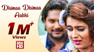 DHIMAA DHIMAA AAKHI - Romantic Odia Song  Film - B
