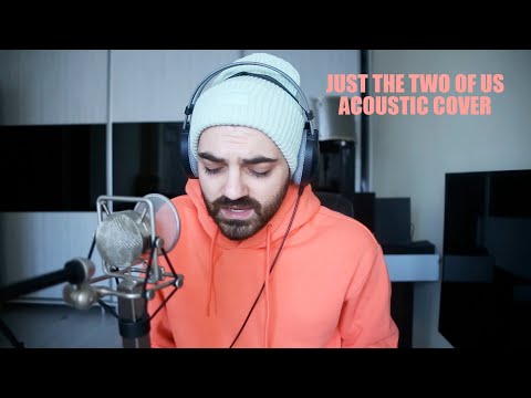Just the two of us (Live acoustic cover)