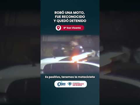 B° San Vicente 📢 Robó una moto, fue reconocido y quedó detenido