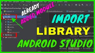Import library in Android Studio | Import existing module in Android Studio