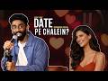 Date pe Chalein | Pranit More | Stand-up Comedy | Crowd Work Special DEFAULT Thumbnail
