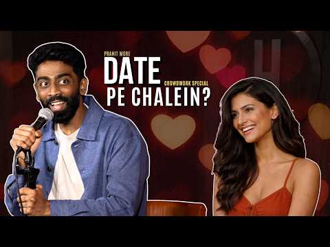Date pe Chalein | Pranit More | Stand-up Comedy | Crowd Work Special