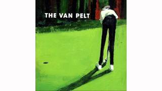 The Van Pelt - Don't Make Me Walk My Own Log