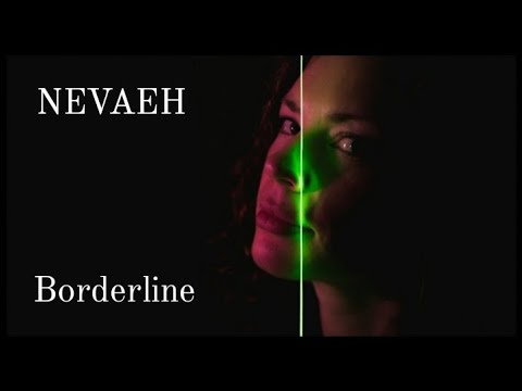 NEVAEH ー Borderline