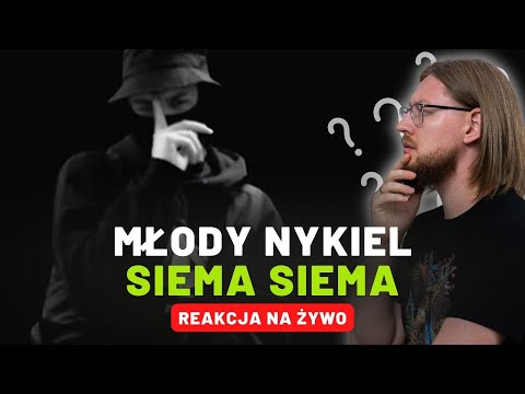 MŁODY NYKIEL "SIEMA SIEMA" | REAKCJA NA ŻYWO 🔴