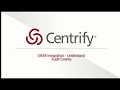 Centrify SIEM Integration Understanding Audit Events