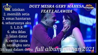 Download lagu Gerry mahesa feat lala widi full album terbaru 2021 new pallapa mp3 Download lagu Gerry mahesa feat lala widi full album terbaru 2021 new pallapa mp3