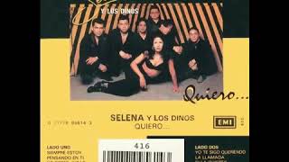 Yo Te Sigo Queriendo - Selena Y Los Dinos
