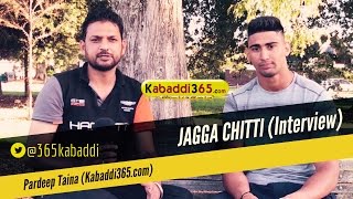Jagga Chitti (Kabaddi Player) Interview By Kabaddi365.com