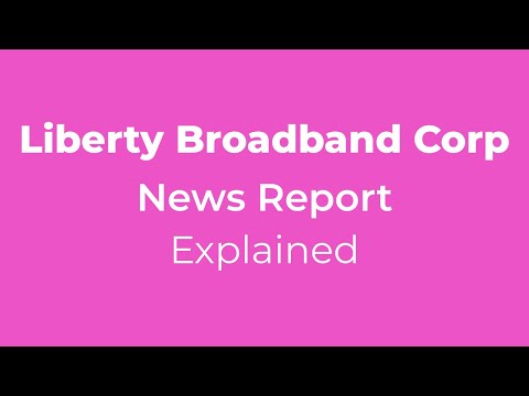 Liberty Broadband's Dividend: Decoding the 8-K