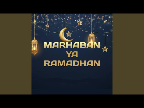 Marhaban Ya Ramadhan