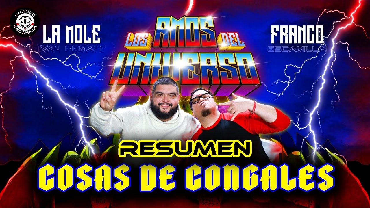 RESUMEN | Los Amos del Universo.- Cosas de congales