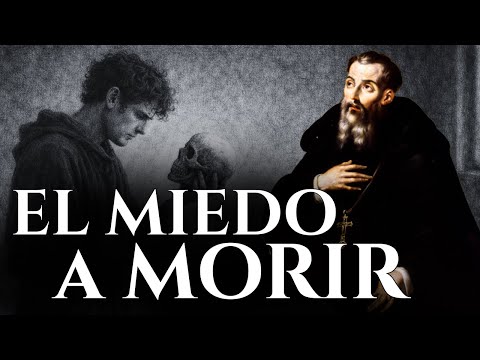 ¿Por qué tememos la muerte? San Agustín lo explica