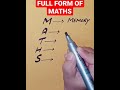 FULL FORM OF MATHS Maths MATHSFUN Shorts Viral