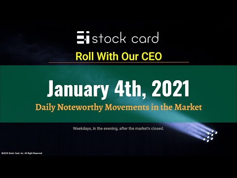 January 4th, 2021 - What happened in the stock market?