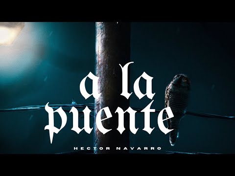 HECTOR NAVARRO - LA FIN DES PUENTE13