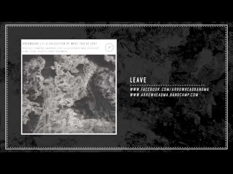 Arrowhead - Leave
