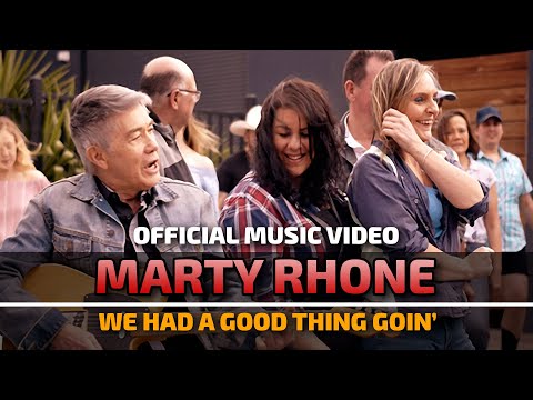 Marty Rhone - We Had a Good Thing Goin' (Official Music Video)