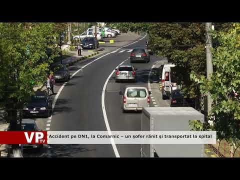 Accident pe DN1, la Comarnic – un şofer rănit şi transportat la spital