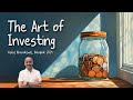 The Art of Investing with Vishal Khandelwal - Bangkok 2024