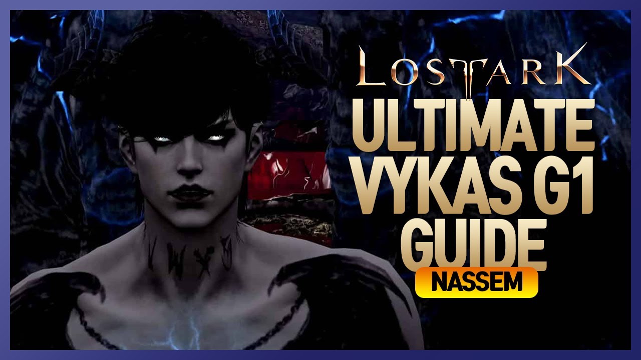 Ultimate Vykas Gate 1 Guide | Lost Ark