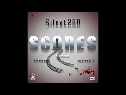 Silent200 Ft. LazyBoyAT x MoneyMafia - SCORES (Audio) Prod by Lagger x Magic