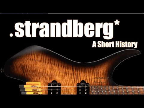 Strandberg Guitars: A Short History