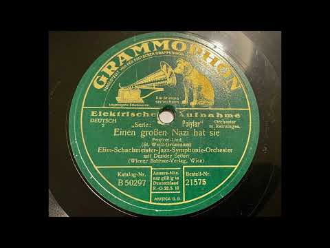 Orchester Efim Schachmeister - Einen großen Nazi hat sie (1928)