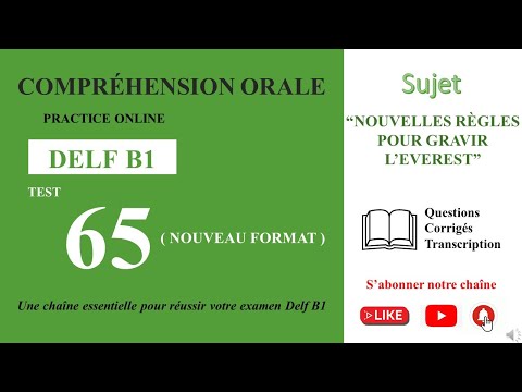 DELF B1 - Hörverstehen_Neues Format [Test 65] - "NEUE REGELN FÜR DIE BESTEIGUNG DES EVEREST"