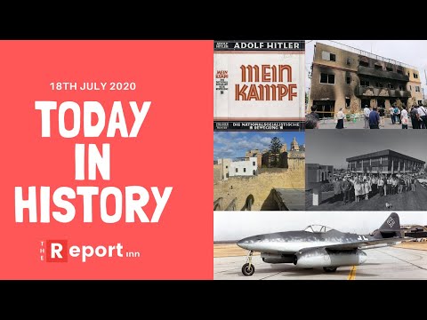 Today in history | On this day | July 18th | The Report Inn