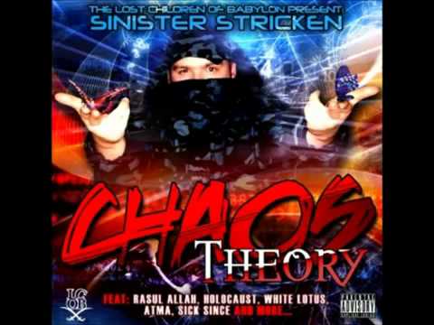 Sinister Stricken - Chaos Theory ft. Jahnigga Da Baptist, Sick Since   Son Of Saturn
