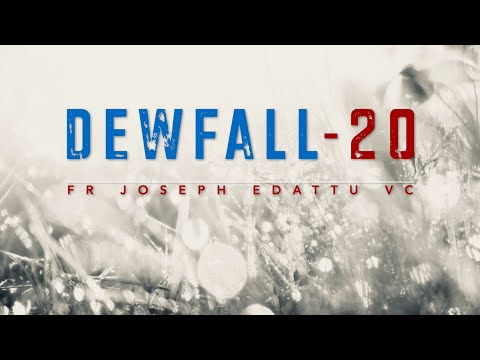 Dewfall 20 - How to achieve unity in your family