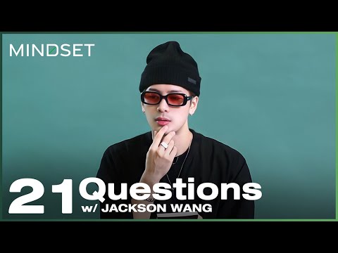 Jackson Wang Answers 21 Questions | Jackson Wang x Mindset
