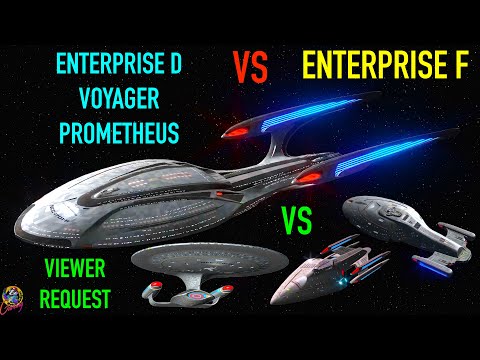 USS Enterprise F VS USS Prometheus & USS Voyager & USS Enterprise D - Both Ways - Star Trek Starship
