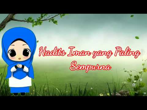 Hadits Tentang Iman yang Paling Sempurna Media Belajar Online