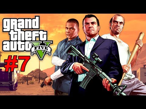 GTA 5 WALKTHROUGH PART 7!! (GTA 5 Story Mode)