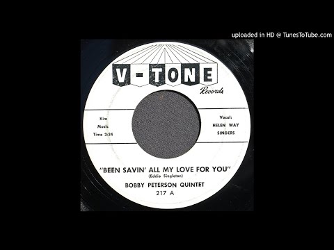 Bobby Peterson Quintet - Been Savin' All My Love For You - 1960 Philly R&B