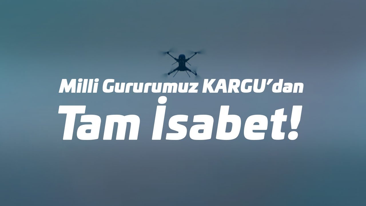 STM I Milli Gururumuz KARGU’dan Tam İsabet!