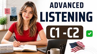 C1-C2 English Listening Practice | 1 Hours of Real English Conversations