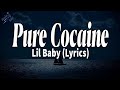 Lil Baby - Pure Cocaine (Lyrics) | rizzleRap