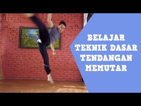 Tutorial Tendangan Memutar Pemula (Taekwondo, Silat, Karate)