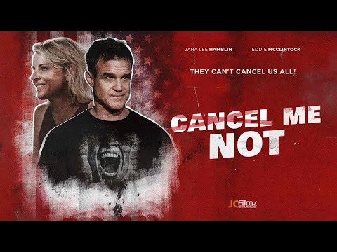 Cancel Me Not (2024) Full Movie | Eddie McClintock | A JC Films Original