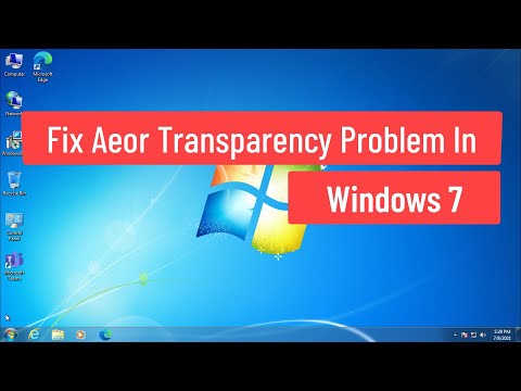 Fix Aero Transparency Problem In Windows 7
