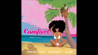 Lorine Chia - COMFORT (ft. Chuck English & Jez Dior)