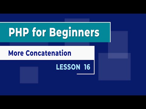 PHP for Beginners Lesson 16 More concatenation