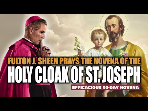 Fulton Sheen: Holy Cloak of St. Joseph 30-Day Novena