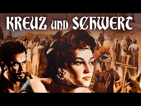 Im Zeichen des Kreuzes (Kreuz und Schwert) (1958) | Historisches Bibel-Epos | Ganzer Film
