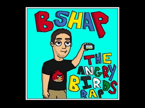 BSHAP - The Angry Birds Rap (Official Video)