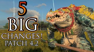 Lizardmen Buffs and more with Patch 4.2!